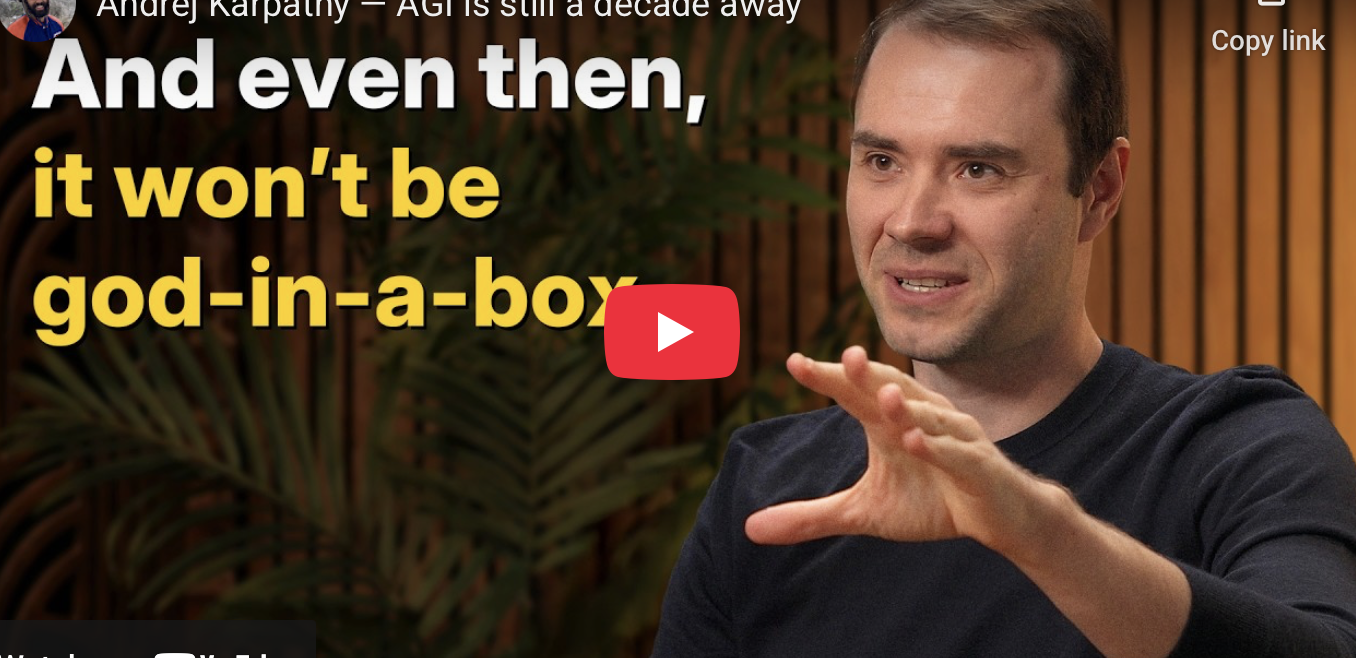 Dwarkesh Patel / Dwarkesh Podcast:
Q&A with Andrej Karpathy on AGI still being a decade away, why reinforcement learning is terrible, superintelligence, his AI education startup Eureka, and more  —  Transcript 00:00:00 - AGI is still a decade away Dwarkesh Pa…