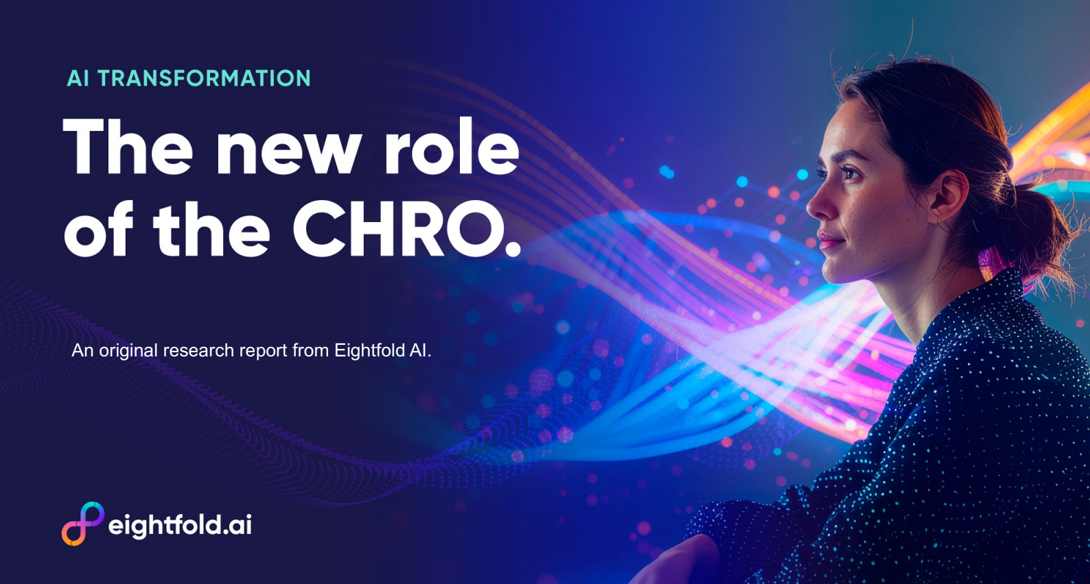 A new report from Eightfold AI surveyed 700 business executives and found CHROs at the strategy table in successful AI initiatives.......