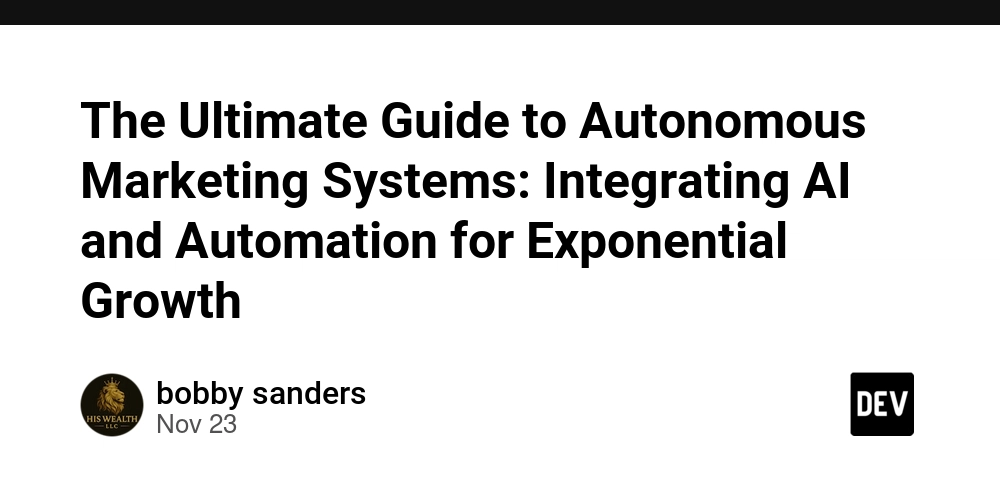 The Ultimate Guide to Autonomous Marketing Systems: Integrating AI and Automation for Exponential Growth

 Introduction: The Dawn of Autonomous Ma