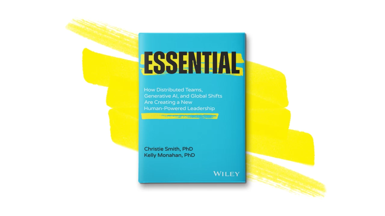 Get this Essential: How Distributed Teams, Generative AI, and Global Shifts Are Creating a New Human-Powered Leadership eBook, worth $18 for free. Read more...