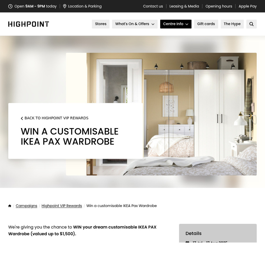 We're giving you the chance to WIN your dream customisable IKEA PAX Wardrobe (valued up to $1,500).

Personalise every detail to match your needs and taste. Choose from a wide range of sizes, styles, doors, and interior organisers—from clothes rails and drawe…