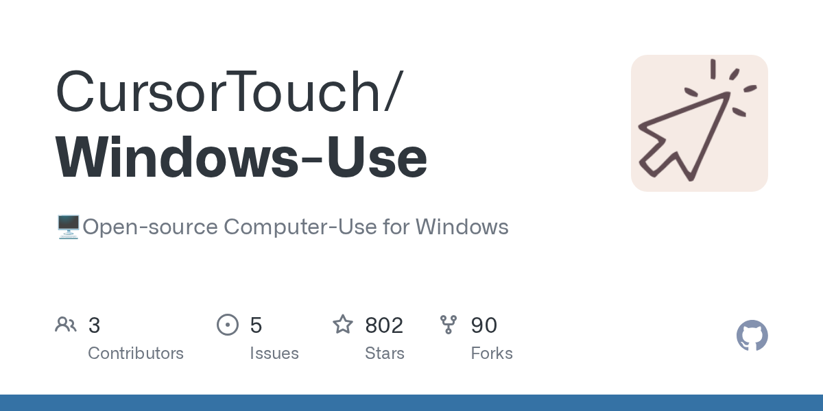 ️Open-source Computer-Use for Windows. Contribute to CursorTouch/Windows-Use development by creating an account on GitHub.