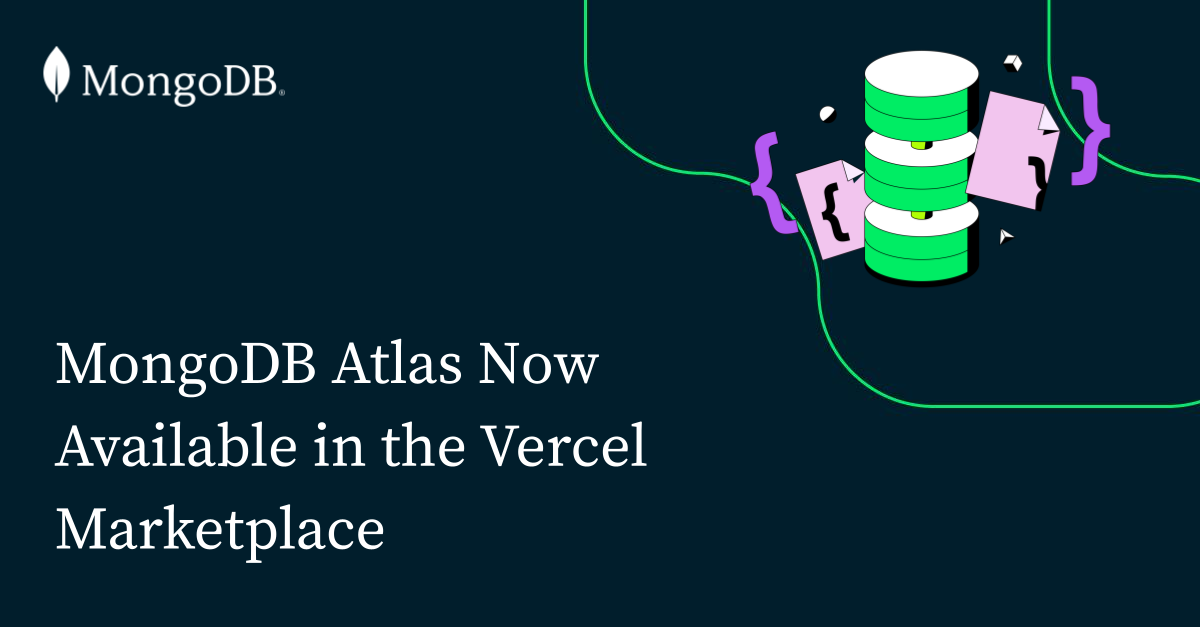 We are pleased to announce that MongoDB Atlas is now available in the Vercel Marketplace. It’s now easier than ever to leverage MongoDB’s flexible document model, distributed architecture, and versatile built-in search capabilities from within the Vercel ecos…