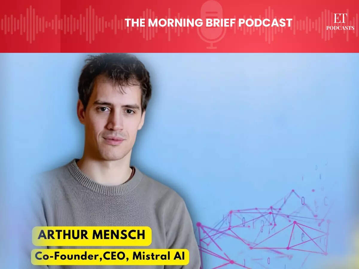 Artificial intelligence is concentrating power, profits and infrastructure in the hands of a few. Mistral AI's co-founder and CEO Arthur Mensch stands for dismantling it. In this episode Mensch talks to ET’s tech editor Surabhi Agarwal about why excessive US …