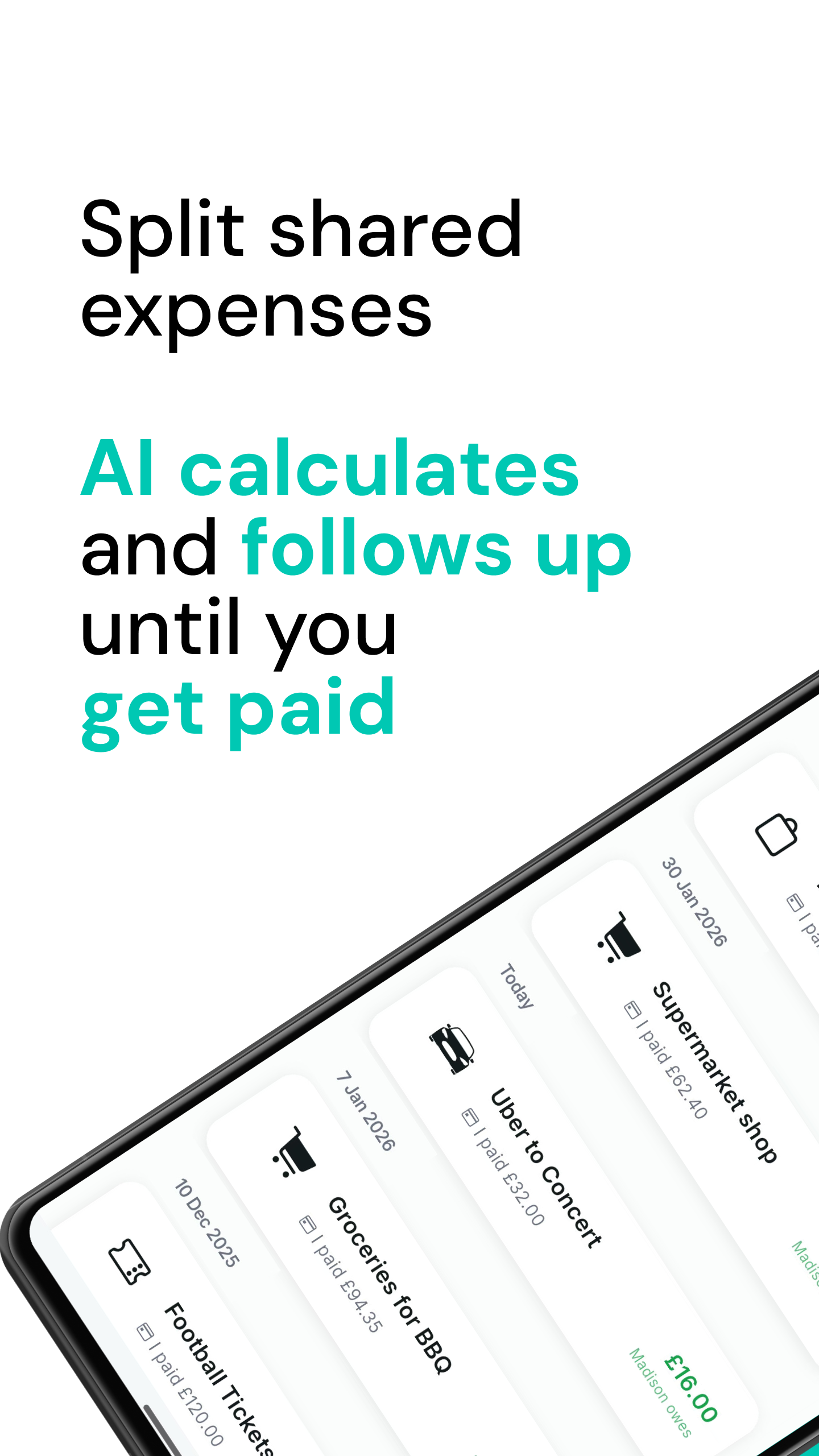 Split shared expenses—AI calculates and follows up until paid