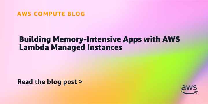 Building memory-intensive applications with AWS Lambda just got easier. AWS Lambda Managed Instances gives you up to 32 GB of memory—3x more than standard AWS Lambda—while maintaining the serverless experience you know. Modern applications increasingly requir…