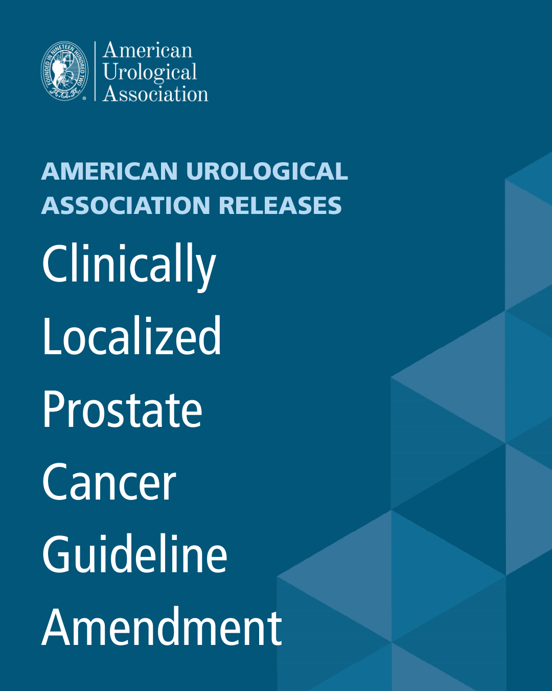 BALTIMORE, April 16, 2026 (GLOBE NEWSWIRE) -- Today, the American Urological Association (AUA), in partnership with the American Society for Radiation Oncology (ASTRO), released the 2026 amendment to the Clinically Localized Prostate Cancer Guideline.