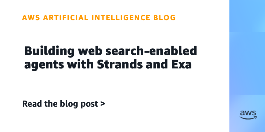 In this post, you will learn how to set up the Exa integration in Strands Agents, understand the two core tools it exposes, and walk through real-world use cases that show how agents use web search to complete multi-step tasks.
