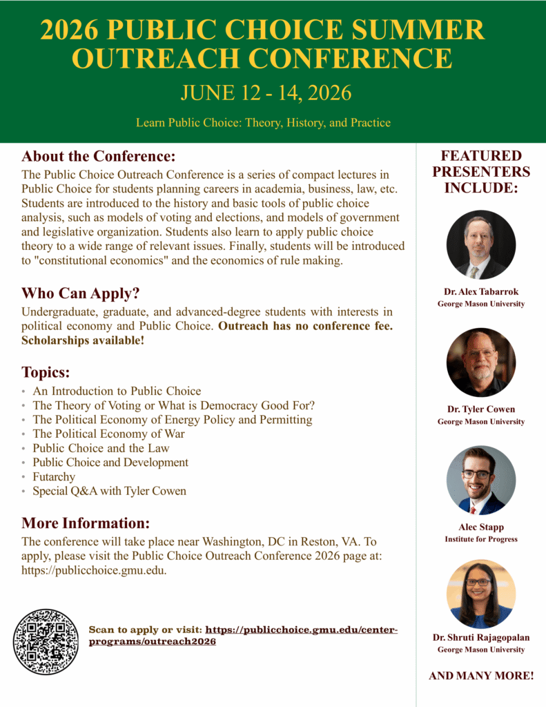 Just a few spots left! Lots of great speakers including Tyler, myself, Bryan Caplan, Robin Hanson, Jon Klick, Shruti Rajagopalan and more. Please apply and&nbsp;encourage your students to apply.
The post Public Choice Outreach! appeared first on Marginal REVOLUTIO…