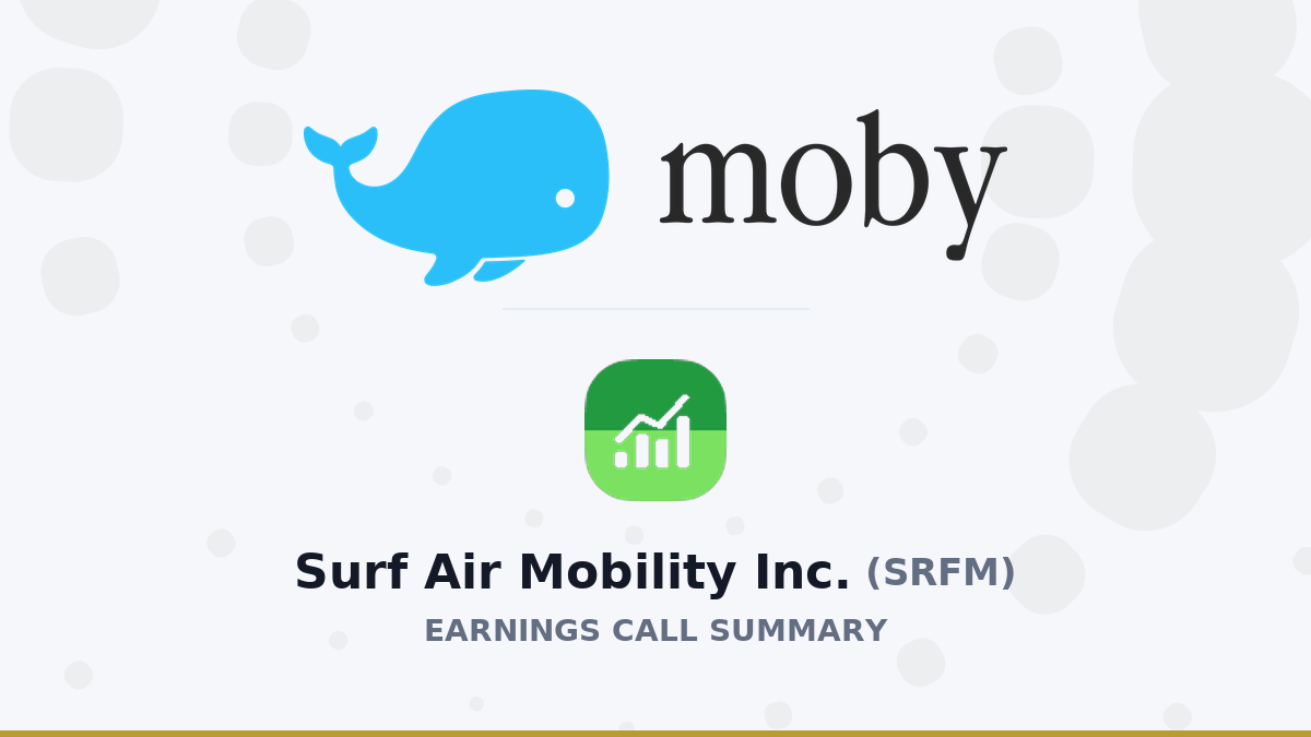 Moby summary of Surf Air Mobility Inc.'s Q1 2026 earnings call