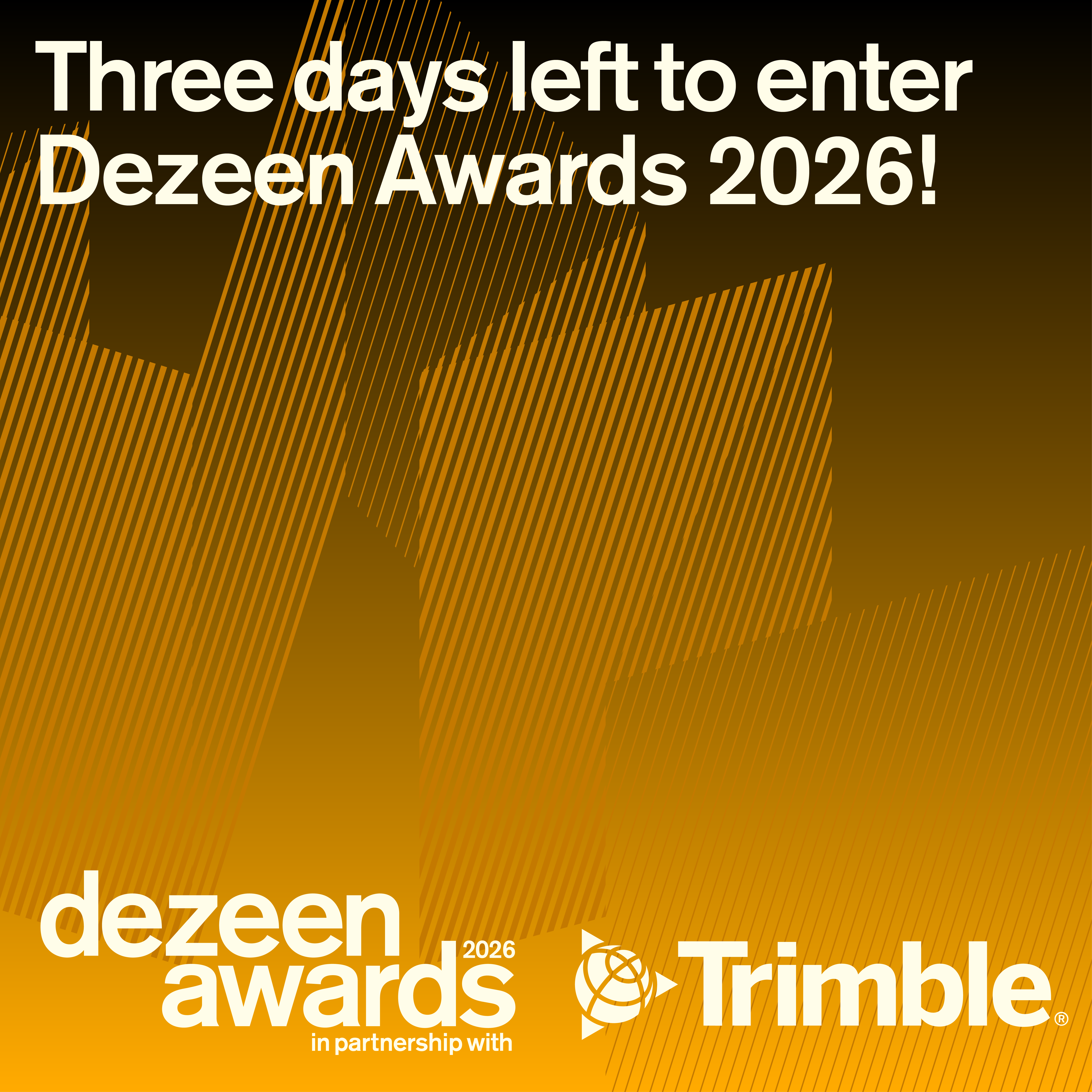 Time is running out! There are just three days left to enter Dezeen Awards 2026 before the entry deadline, 27 May at 23:59 London time. Creating an entry is easy! Simply make an account or log in via our entry platform, answer five questions and upload your b…